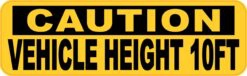 Vehicle Height 10FT Vinyl Sticker