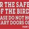Do Not Hold Aviary Doors Open Magnet