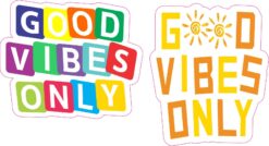 Good Vibes Only Vinyl Stickers