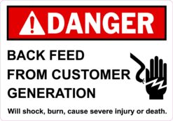 Danger Back Feed From Customer Generation Vinyl Sticker