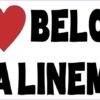 My Heart Belongs to a Lineman Vinyl Sticker