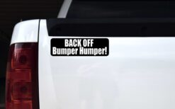 Back off Bumper Humper Magnet