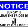 Sunday Is Clean the Fridge Day Vinyl Sticker