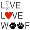 Live Love Woof Vinyl Sticker
