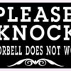 Doorbell Does Not Work Please Knock Vinyl Sticker
