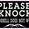 Doorbell Does Not Work Please Knock Magnet