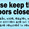 Blue Keep These Doors Closed Magnet