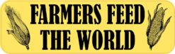 Corn Farmers Feed the World Vinyl Sticker