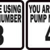 Pump Number 3 and 4 Vinyl Stickers