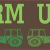 Tractors I Farm U Eat Vinyl Sticker