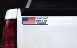 American Dream Is Not a Handout Magnet