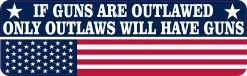 StickerTalk US Flag If Guns Are Outlawed Vinyl Sticker, 10 inches x 3 inches