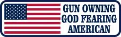 Gun Owning God Fearing American Magnet