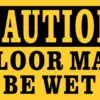 Floor May Be Wet Magnet