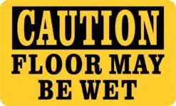 Floor May Be Wet Magnet