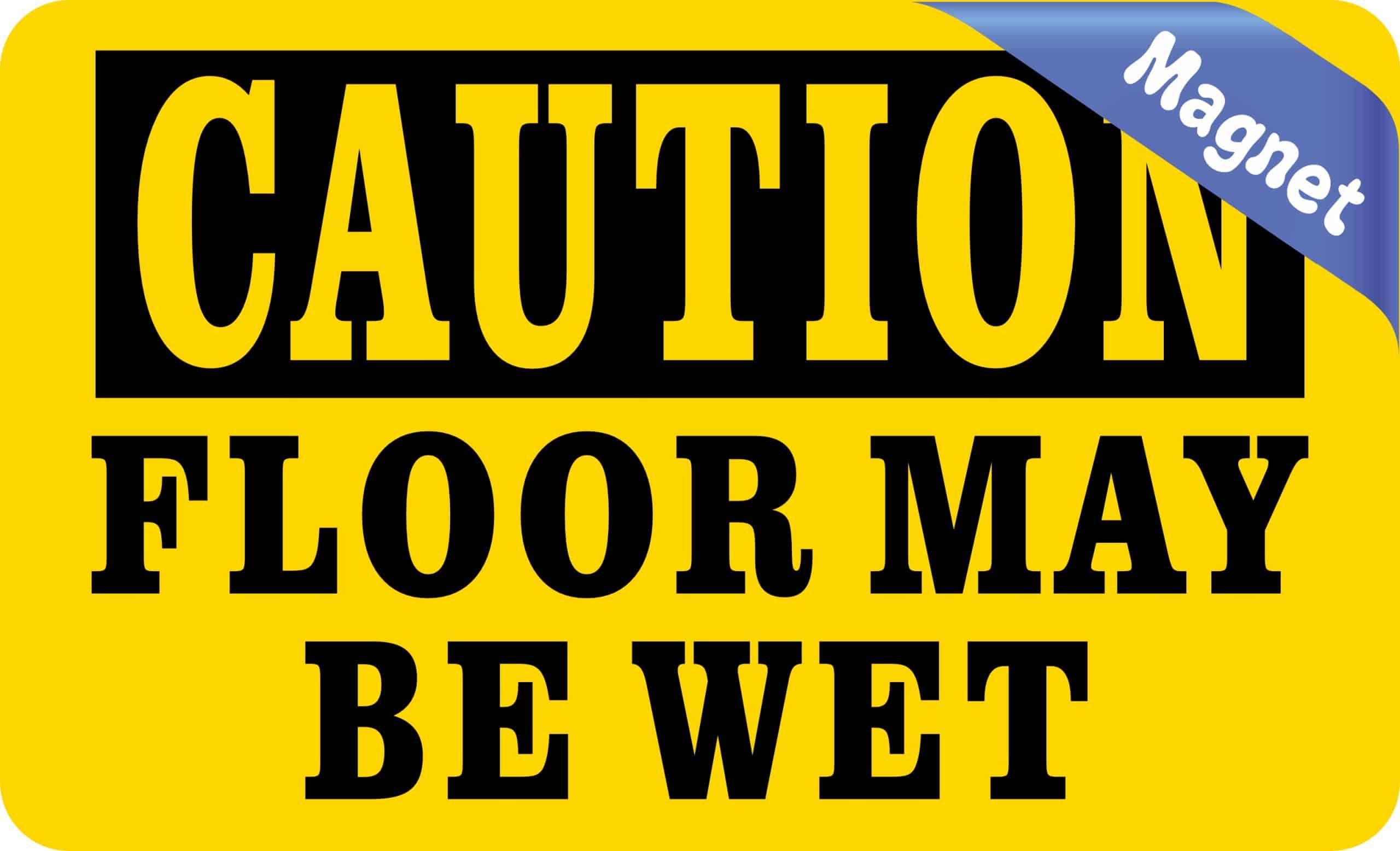 StickerTalk Floor May Be Wet Magnet, 5 inches x 3 inches - Image 2