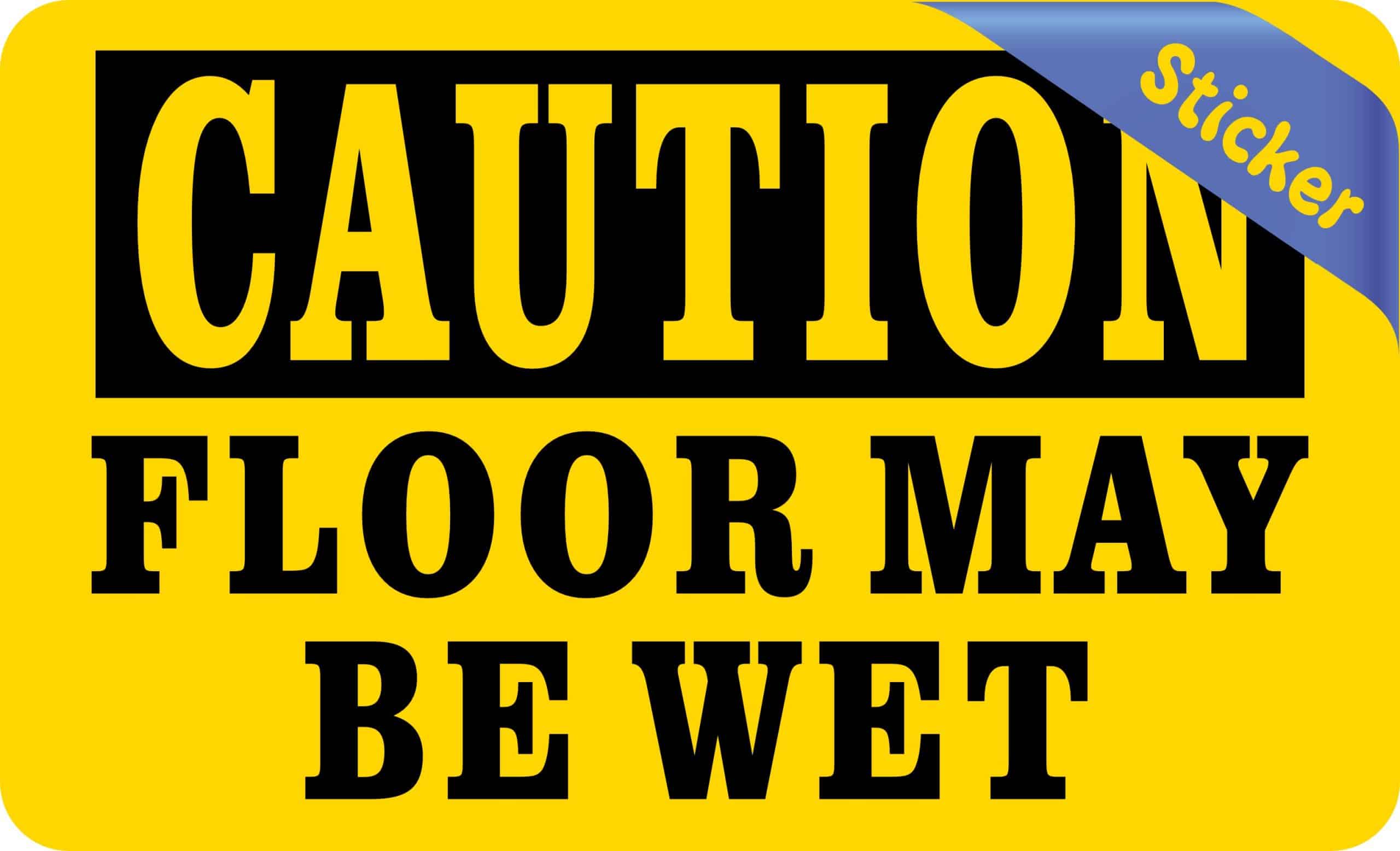 StickerTalk Floor May Be Wet Vinyl Sticker, 5 inches x 3 inches - Image 2