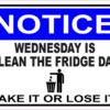 Wednesday Is Clean the Fridge Day Vinyl Sticker