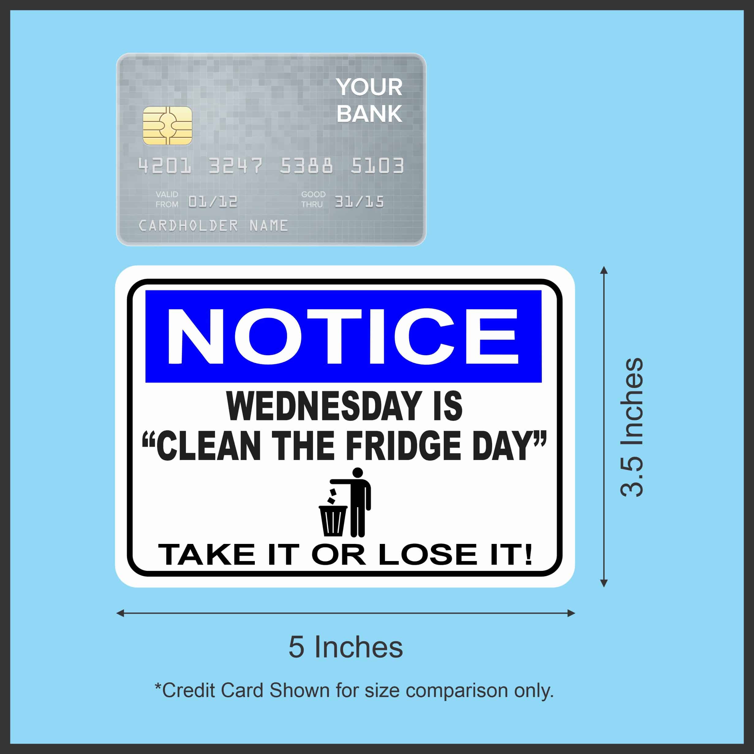 StickerTalk Wednesday Is Clean the Fridge Day Magnet, 5 inches x 3.5 inches - Image 3