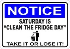Saturday Is Clean the Fridge Day Vinyl Sticker