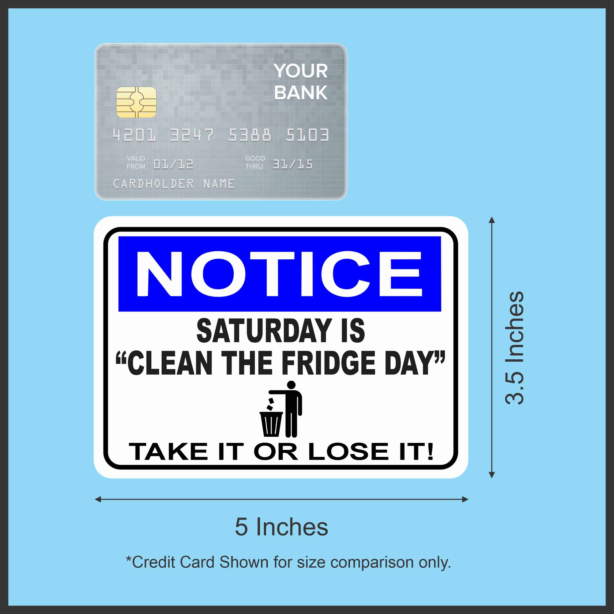 StickerTalk Saturday Is Clean the Fridge Day Magnet, 5 inches x 3.5 inches - Image 3