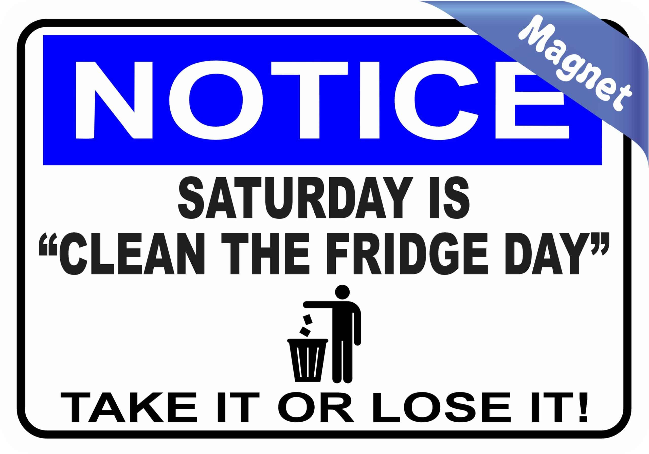 StickerTalk Saturday Is Clean the Fridge Day Magnet, 5 inches x 3.5 inches - Image 2