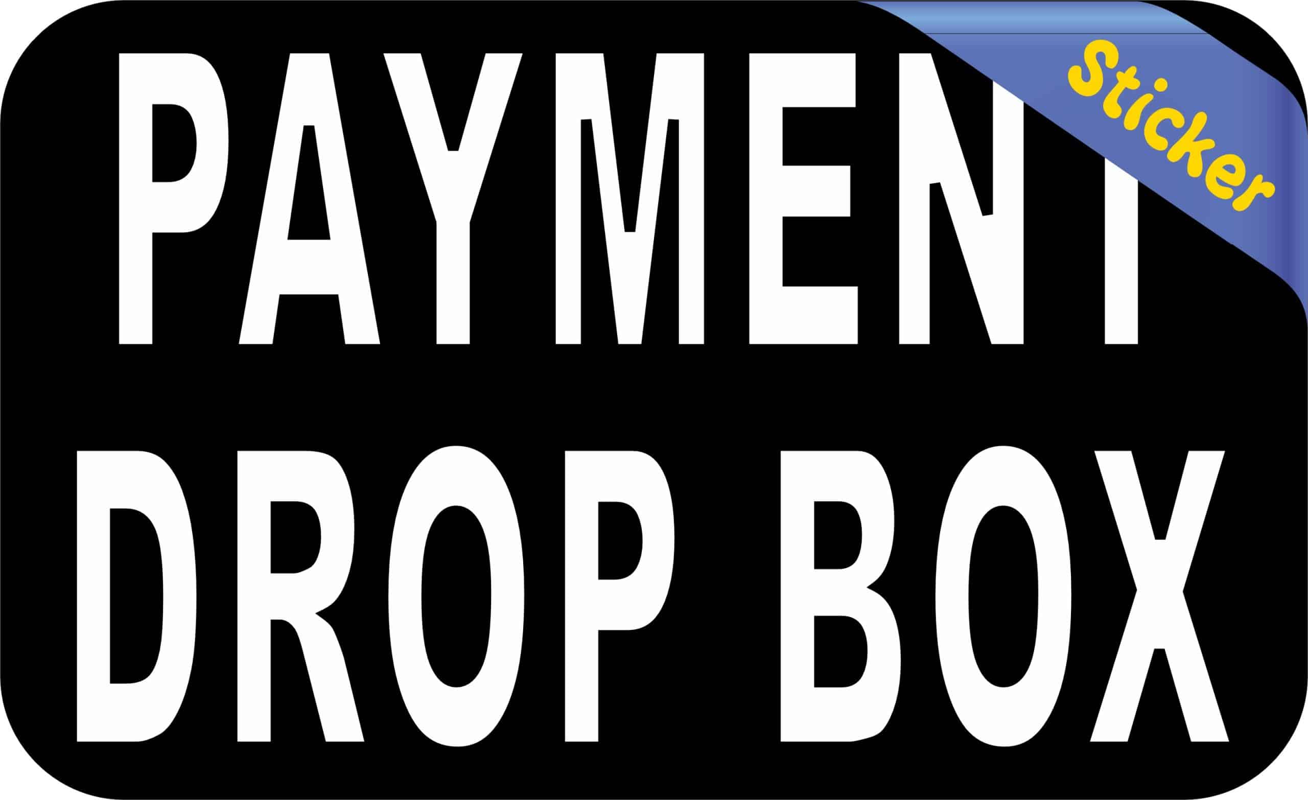 StickerTalk Payment Drop Box Vinyl Sticker, 5 inches x 3 inches - Image 2