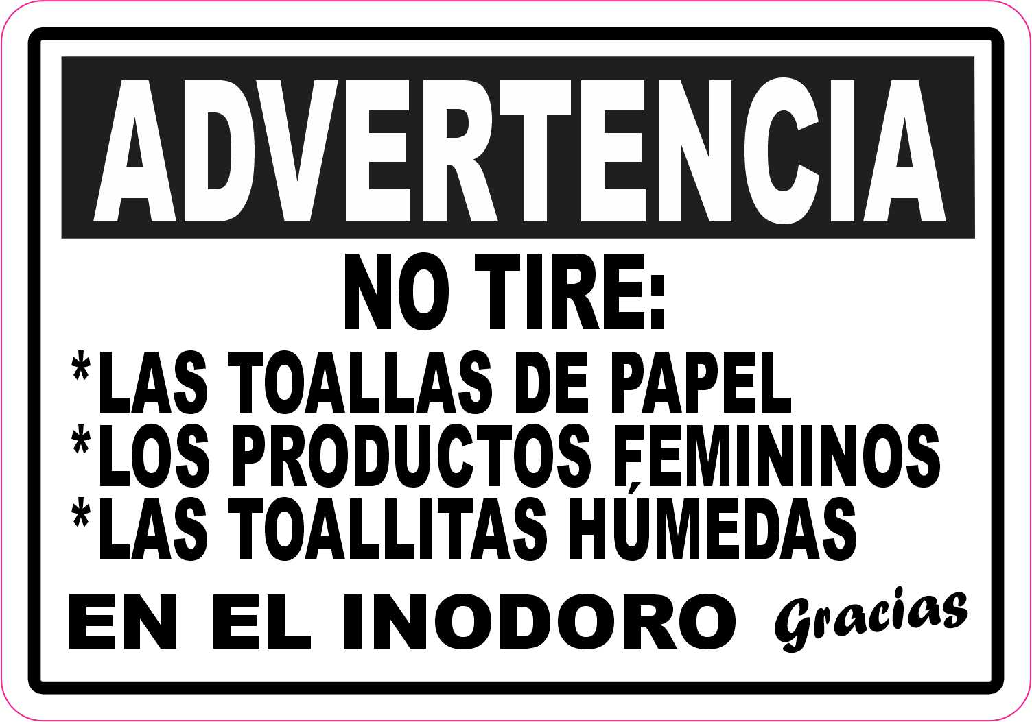 No Tire En El Inodoro Magnet