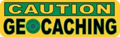 Caution Geocaching Vinyl Sticker