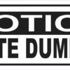 Notice Private Dumpster Vinyl Sticker