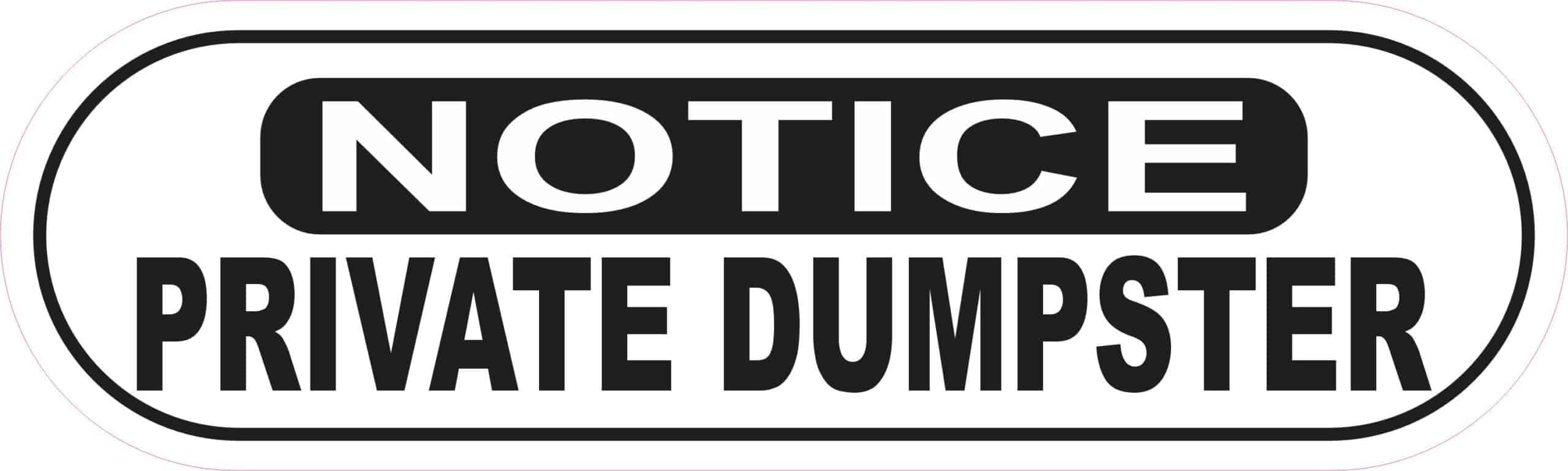 Notice Private Dumpster Vinyl Sticker