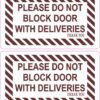 Do Not Block Door With Deliveries Vinyl Stickers