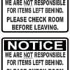Not Responsible for Items Left Behind Vinyl Stickers