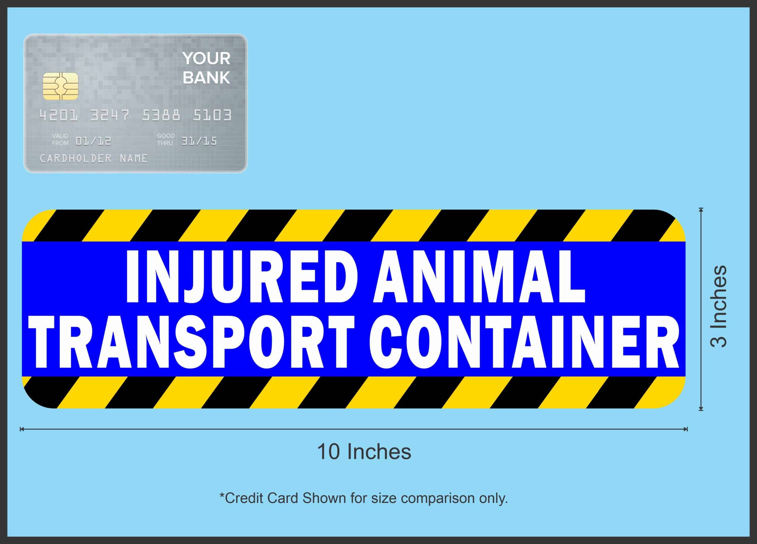 StickerTalk Injured Animal Transport Container Vinyl Sticker, 10 inches x 3 inches