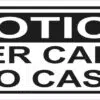 Notice Driver Carries No Cash Vinyl Sticker