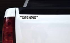 Automatic Sliding Door Driver Will Open Vinyl Sticker
