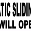 Automatic Sliding Door Driver Will Open Vinyl Sticker