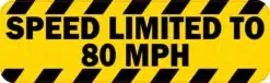 Speed Limited to 80 MPH Vinyl Sticker