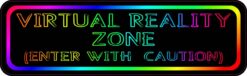 Virtual Reality Zone Magnet