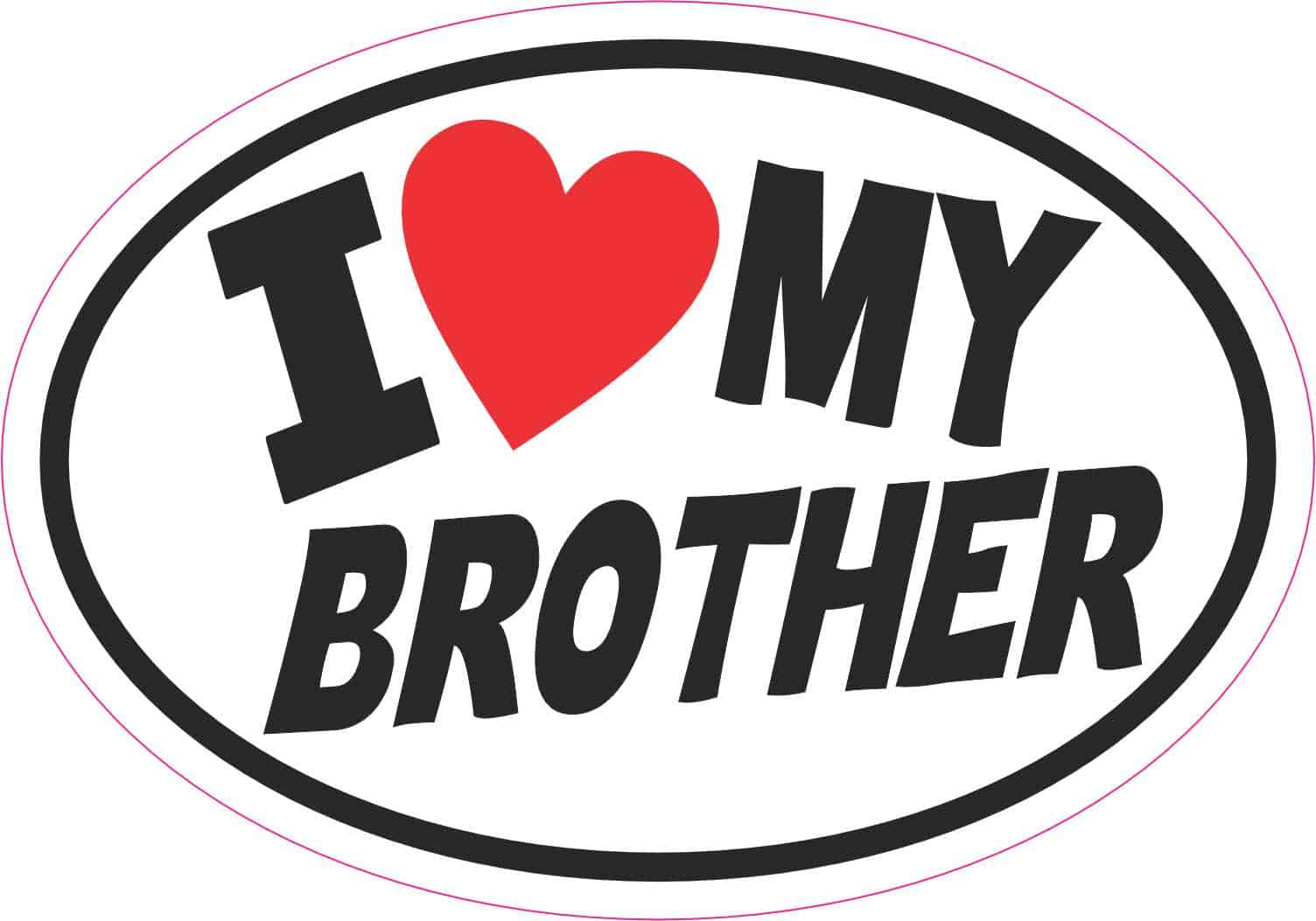 StickerTalk Oval I Love My Brother Vinyl Sticker, 5 inches x 3.5 inches