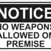 No Weapons Allowed on Premise Vinyl Sticker