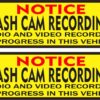 Notice Dash Cam Vinyl Stickers