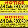 Notice Dash Cam Vinyl Stickers