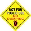 Not for Public Use No Dumping Vinyl Sticker