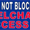 Do Not Block Door Wheelchair Access Vinyl Sticker