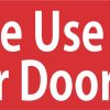 StickerTalk Red Right Please Use Other Door Magnet, 6 inches x 2 inches