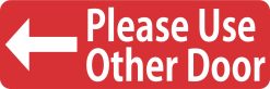 StickerTalk Red Left Please Use Other Door Magnet, 6 inches x 2 inches