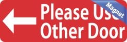 Alternative view of StickerTalk Red Left Please Use Other Door Magnet, 6 inches x 2 inches