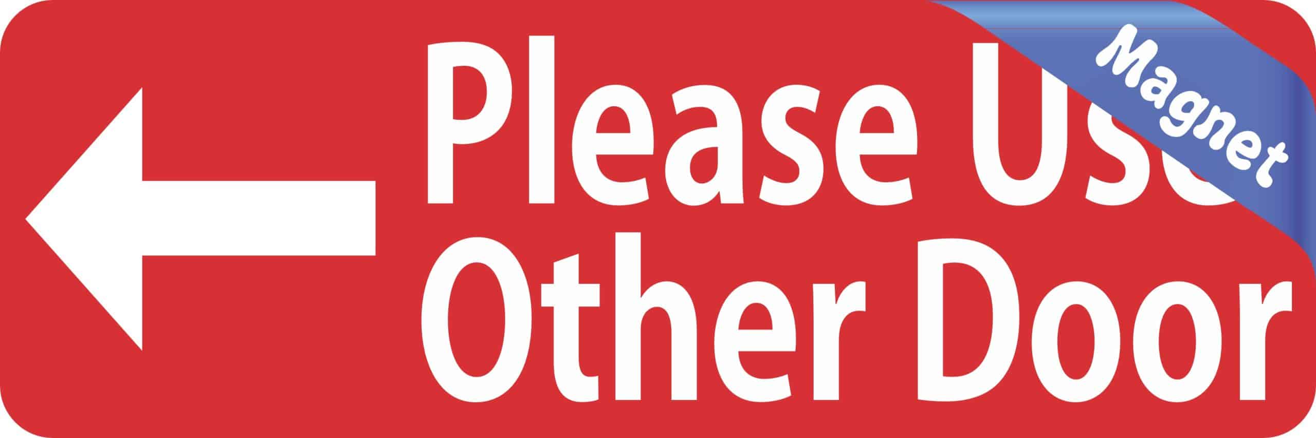 StickerTalk Red Left Please Use Other Door Magnet, 6 inches x 2 inches - Image 2