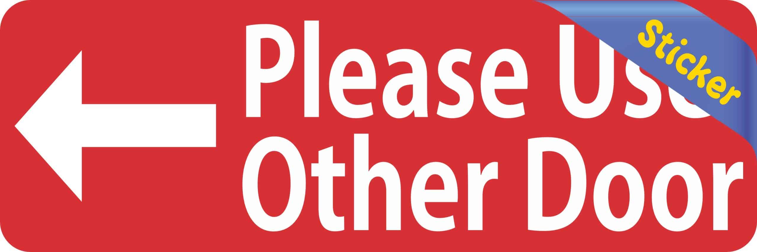 StickerTalk Red Left Please Use Other Door Vinyl Sticker, 6 inches x 2 inches - Image 2